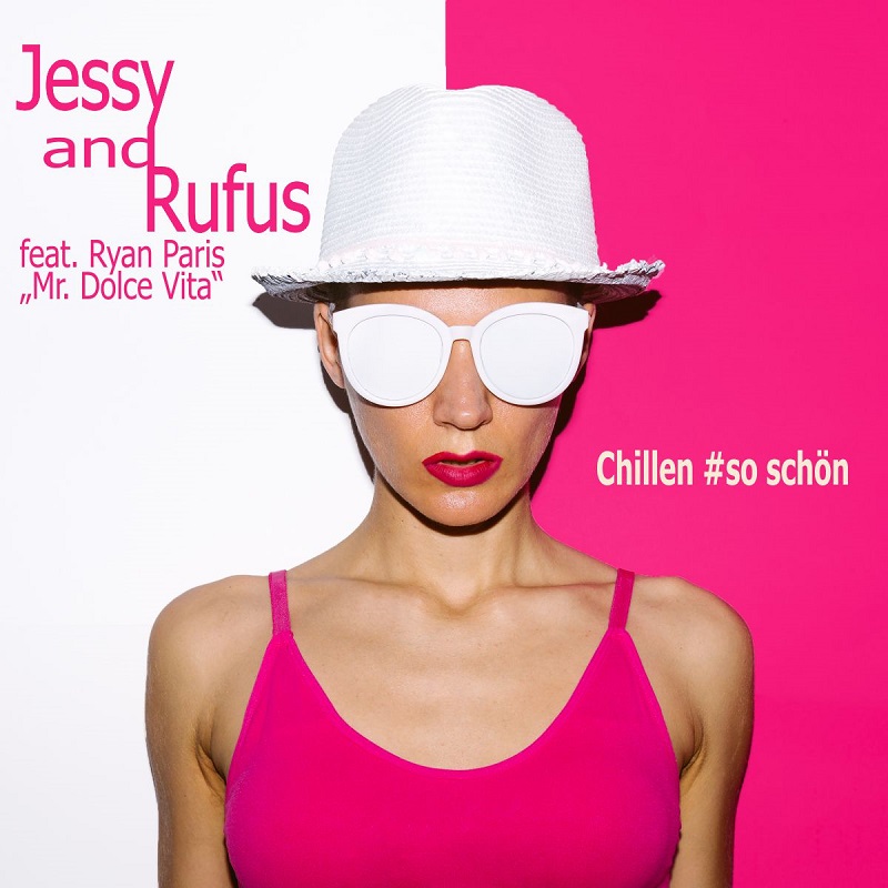Jessy and Rufus - Chillen so schn Frontcover 800.jpg